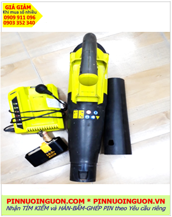 Pin máy thổi-máy hút công nghiệp Ryobi lithium 3.0AH; Pin sạc Ryobi lithium 3.0AH /Nhận hàn ghép pin theo yêu cầu riêng